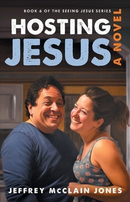 Hosting Jesus Paperback Independently Published