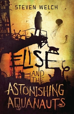Elise and The Astonishing Aquanauts Paperback Cave Branch Press