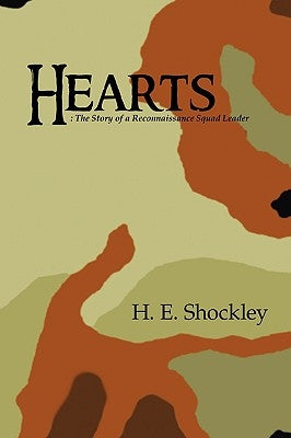 Hearts: The Story of a Reconnaissance Squad Leader Paperback Trafford Publishing