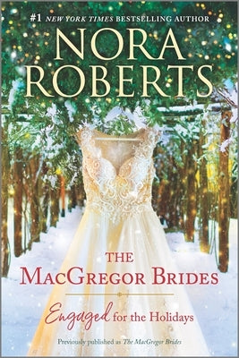 The MacGregor Brides: Engaged for the Holidays Paperback Silhouette Books