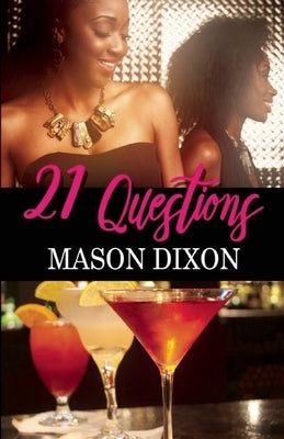 21 Questions by Dixon, Mason