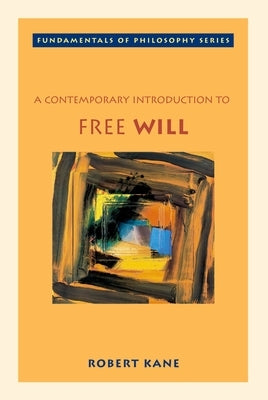 A Contemporary Introduction to Free Will Paperback Oxford University Press, USA