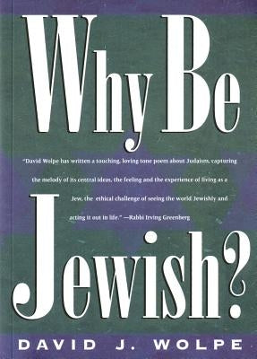 Why Be Jewish? Paperback Holt McDougal