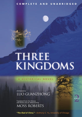 Three Kingdoms, Part Two Paperback University of California Press