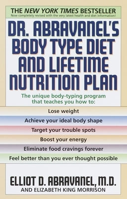 Dr. Abravanel's Body Type Diet and Lifetime Nutrition Plan by Abravanel, Elliot D.