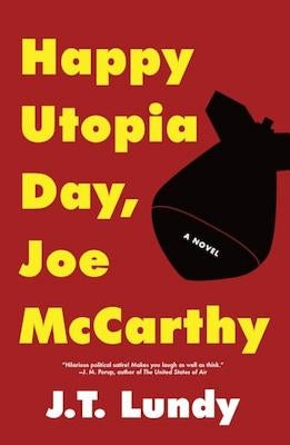 Happy Utopia Day, Joe McCarthy Paperback Emerald Book Co