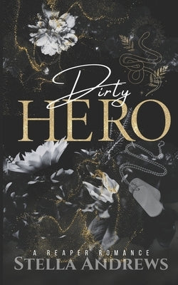 Dirty Hero: Twisted Reapers MC Paperback Independently Published