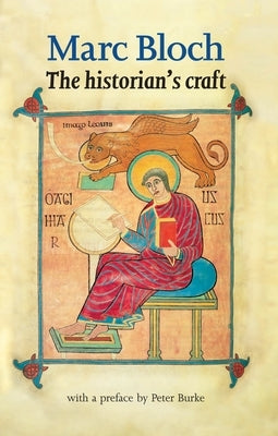 The Historian's Craft Paperback Manchester University Press
