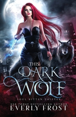 This Dark Wolf by Frost, Everly