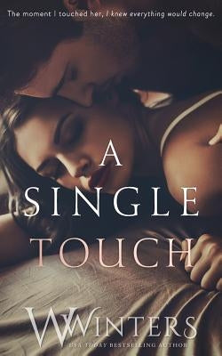 A Single Touch by Winters, Willow