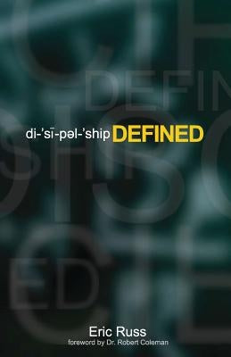 Discipleship Defined Paperback Xulon Press