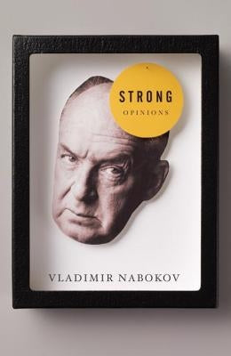 Strong Opinions by Nabokov, Vladimir