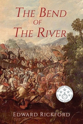 The Bend of the River: Book Two in the Tenochtitlan Trilogy Paperback Black Acorn Literary Press