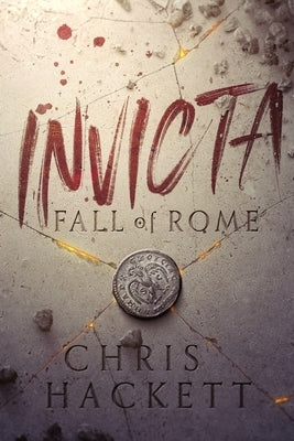 Invicta: Fall of Rome Paperback Tall Tales Press