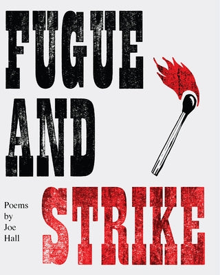 Fugue and Strike by Hall, Joe