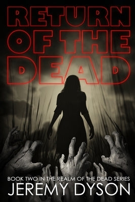 Return Of The Dead Paperback Jeremy Dyson