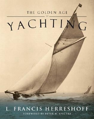 The Golden Age of Yachting Paperback Sheridan House