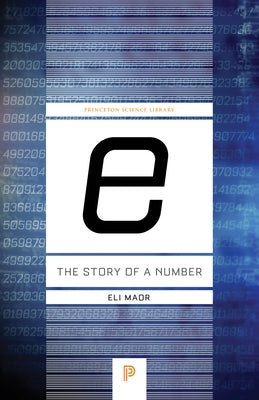 E: The Story of a Number Paperback Princeton University Press