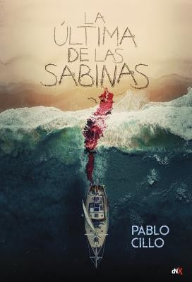 La Última de Las Sabinas by Cillo, Pablo