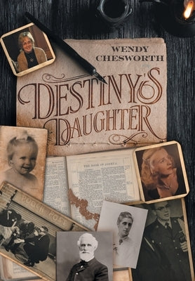 Destiny's Daughter by Chesworth, Wendy