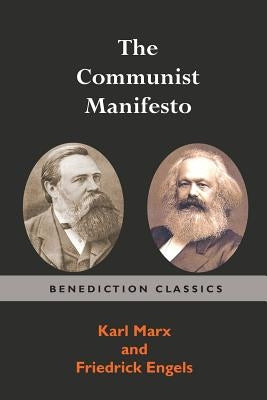 The Communist Manifesto Paperback Benediction Classics