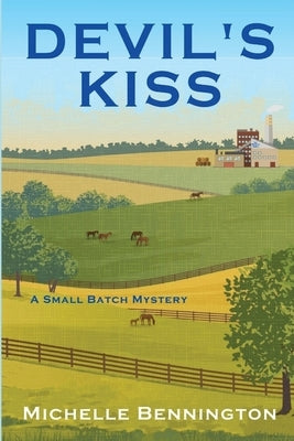 Devil's Kiss: A Small Batch Mystery Paperback Level Best Books