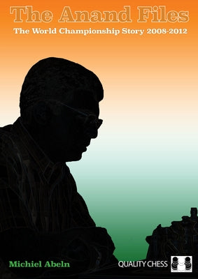 The Anand Files Quality Chess