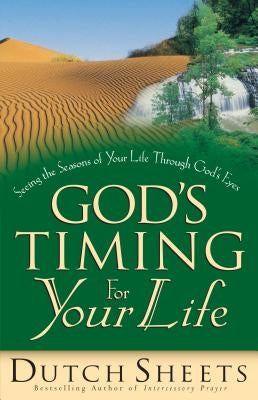 God's Timing for Your Life Paperback Bethany House Publishers