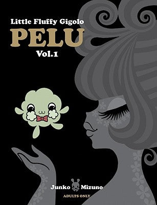 Little Fluffy Gigolo Pelu Vol. 1 by Mizuno, Junko