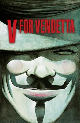 V for Vendetta 30th Anniversary Deluxe Edition by Moore, Alan