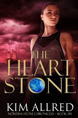 The Heart Stone: A Time Travel Romance Adventure Paperback Storm Coast Publishing, LLC