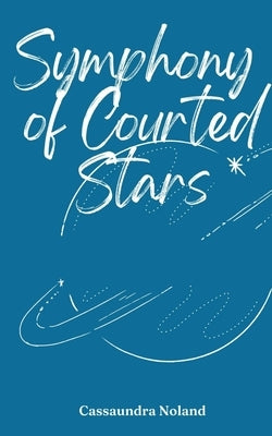 Symphony of Courted Stars Paperback Libresco Feeds Private Limited