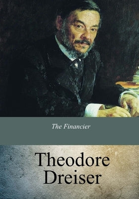 The Financier Paperback Createspace Independent Publishing Platform