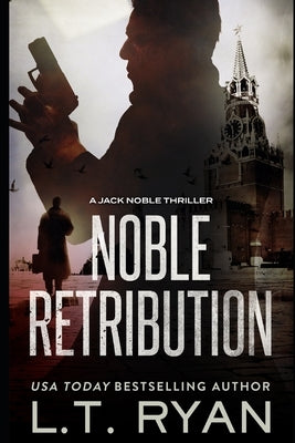 Noble Retribution (Jack Noble #6) Paperback Independently Published