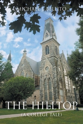 The Hilltop: (A College Tale) Paperback Strategic Book Publishing
