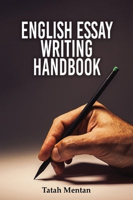 English Essay Writing Handbook by Mentan, Ph. D. Tatah