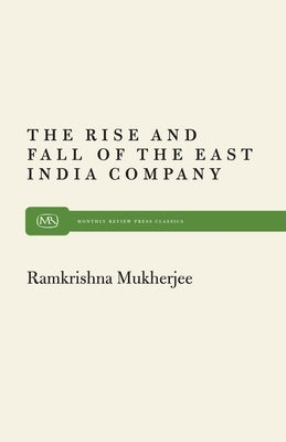 Rise and Fall East India Paperback Monthly Review Press