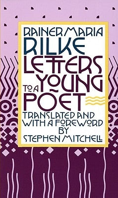 Letters to a Young Poet by Rilke, Rainer Maria