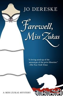 Farewell, Miss Zukas Paperback June Creek Books