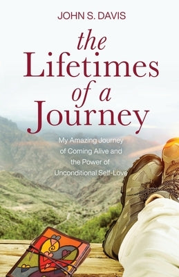 The Lifetimes of a Journey by Davis, John