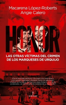 Honor by Lopez-Roberts Derqui, Macarena