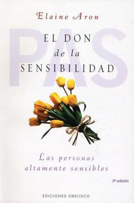 Don de la Sensibilidad, El by Aron, Elaine