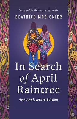 In Search of April Raintree Paperback Highwater Press