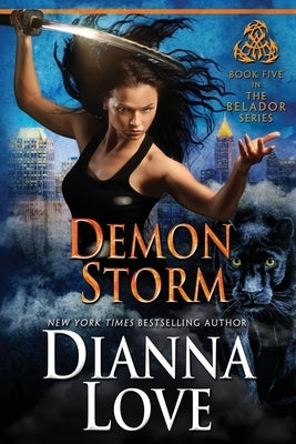 Demon Storm: Belador Book 5 by Love, Dianna