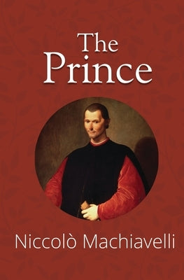 The Prince (Reader's Library Classics) Paperback Reader's Library Classics