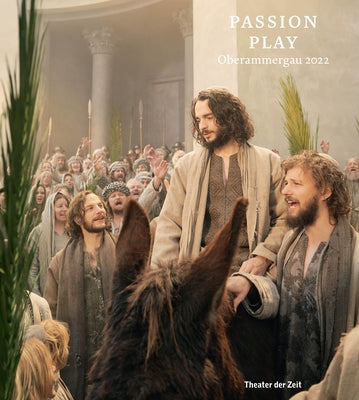 Passion Play Oberammergau 2022 by Stucki, Christian