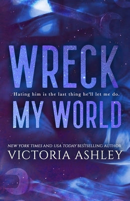 Wreck My World: Alternate Cover Paperback Independently Published