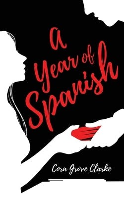 A Year of Spanish Paperback Rosewood House Press