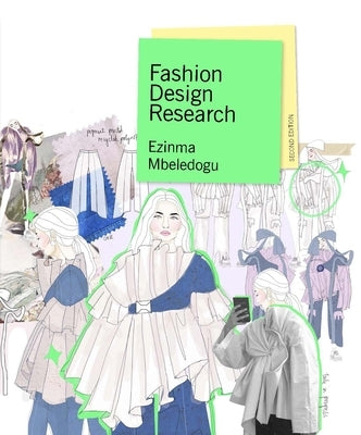Fashion Design Research Second Edition Paperback Laurence King