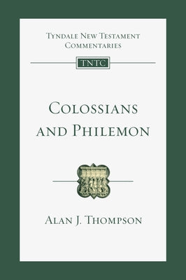 Colossians and Philemon: An Introduction and Commentary Paperback IVP Academic